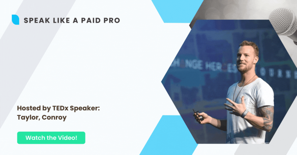 How to Speak Professionally - Hosted by TEDx speaker Taylor Conroy - Click to watch the video